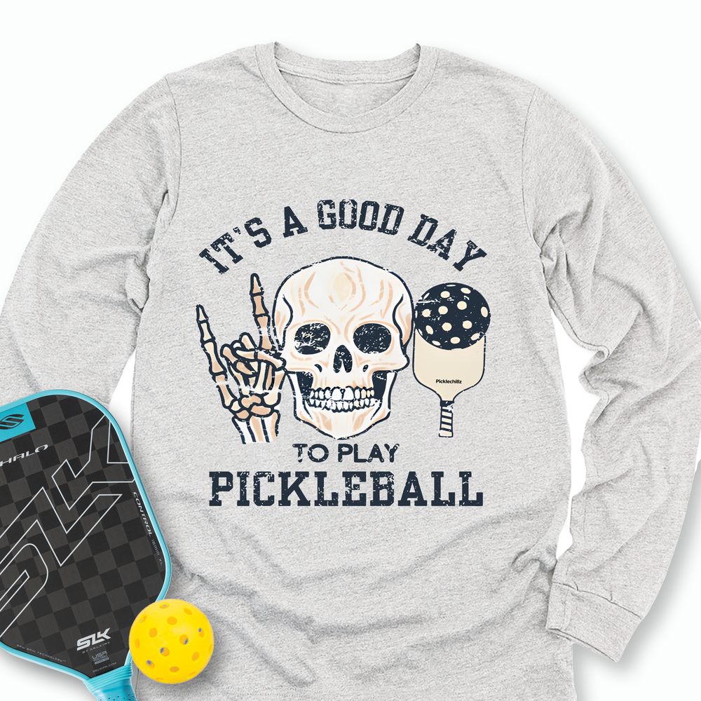It's A Good Day To Play Pickleball Skull Long Sleeve - Picklechillz