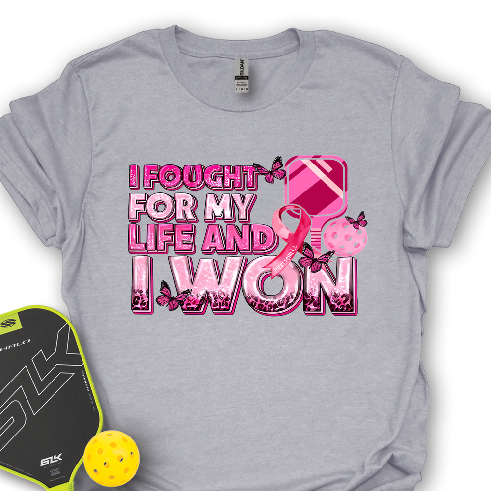 I Fought For My Life And I Won Unisex T-Shirt - Picklechillz