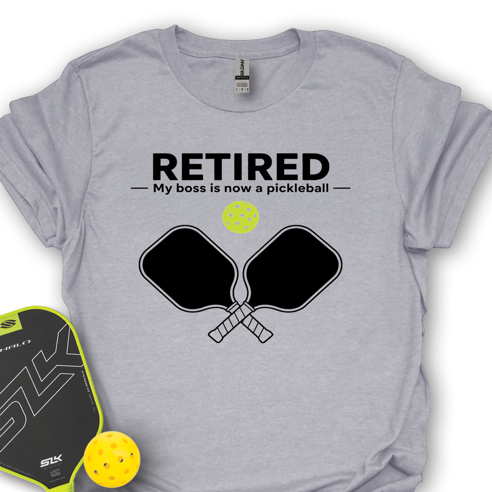 Retired - My Boss Is Now A Pickleball Unisex T-Shirt - Picklechillz