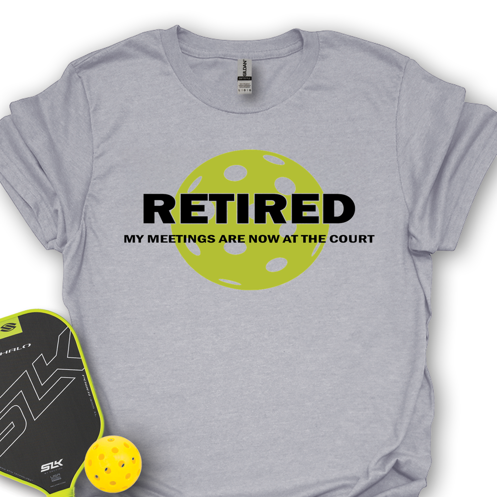 Retired My Meetings Are Now At The Court Unisex T-Shirt - Picklechillz