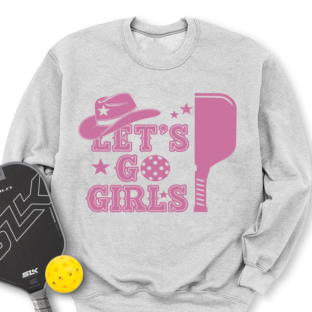 Let's Go Girls Cowboy Sweatshirt - Picklechillz