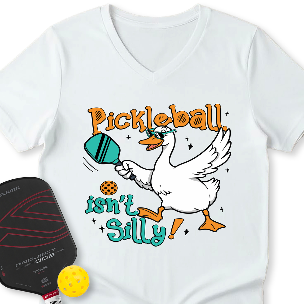 Pickleball Isn’t Silly Graphic Tee V-Neck T-Shirt - Picklechillz