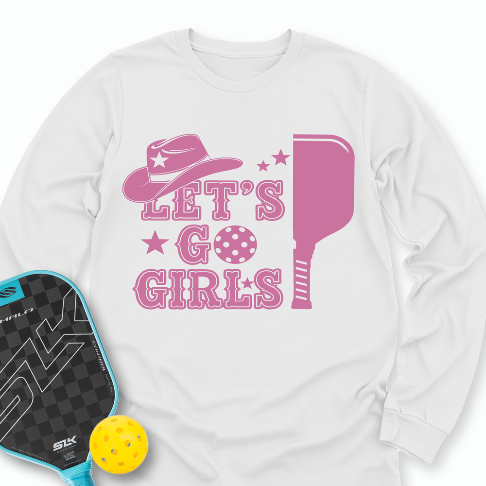 Let's Go Girls Cowboy Long Sleeve - Picklechillz