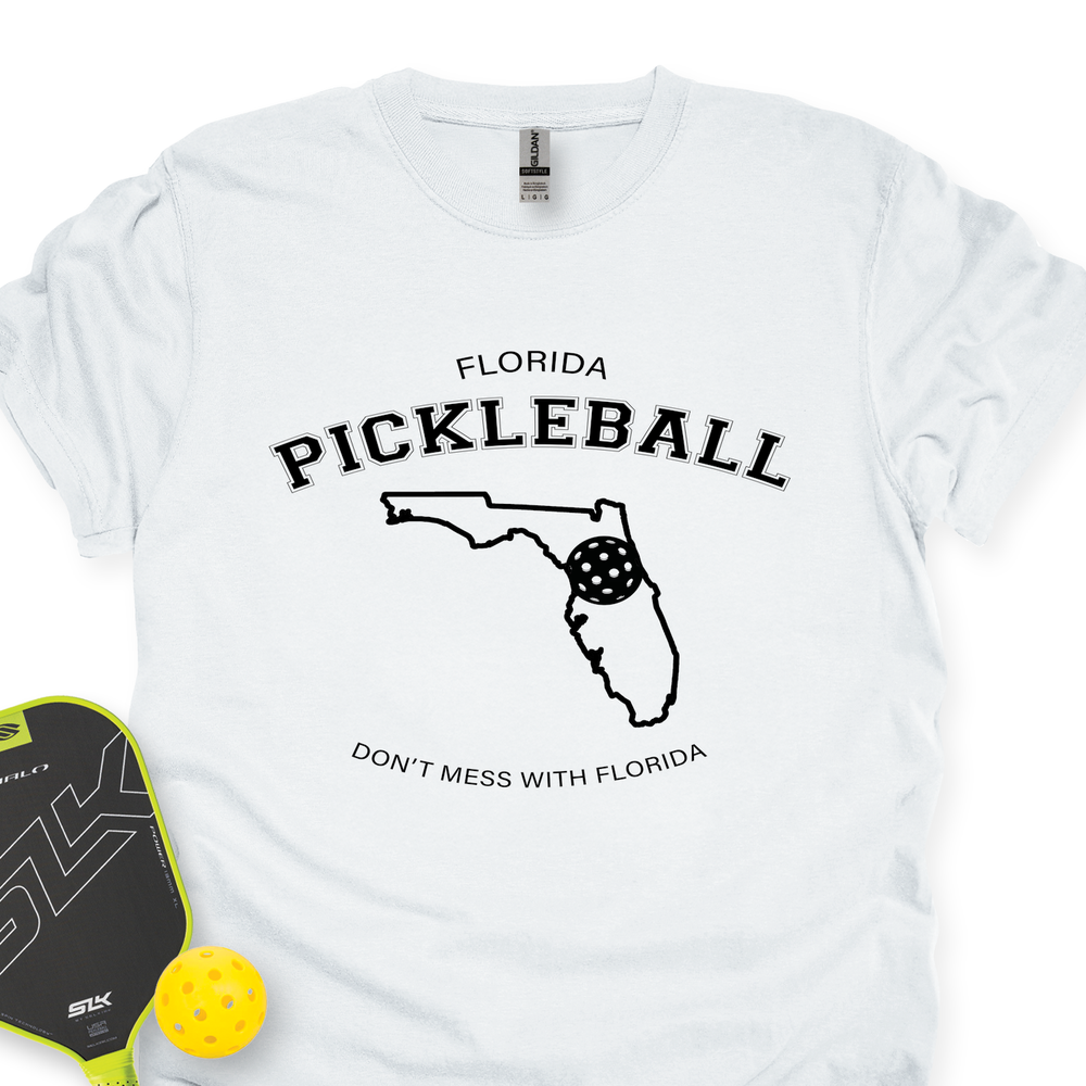 Don't Mess With Florida Pickleball Unisex T-Shirt - Picklechillz