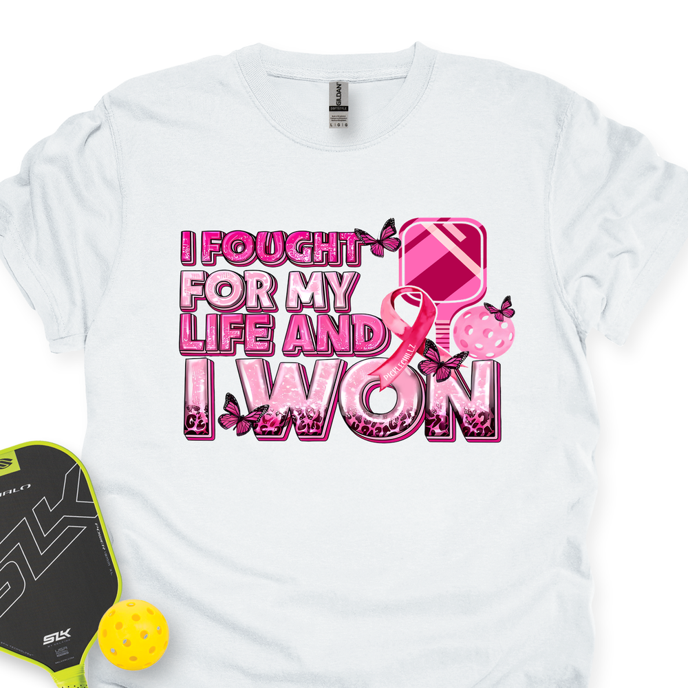 I Fought For My Life And I Won Unisex T-Shirt - Picklechillz
