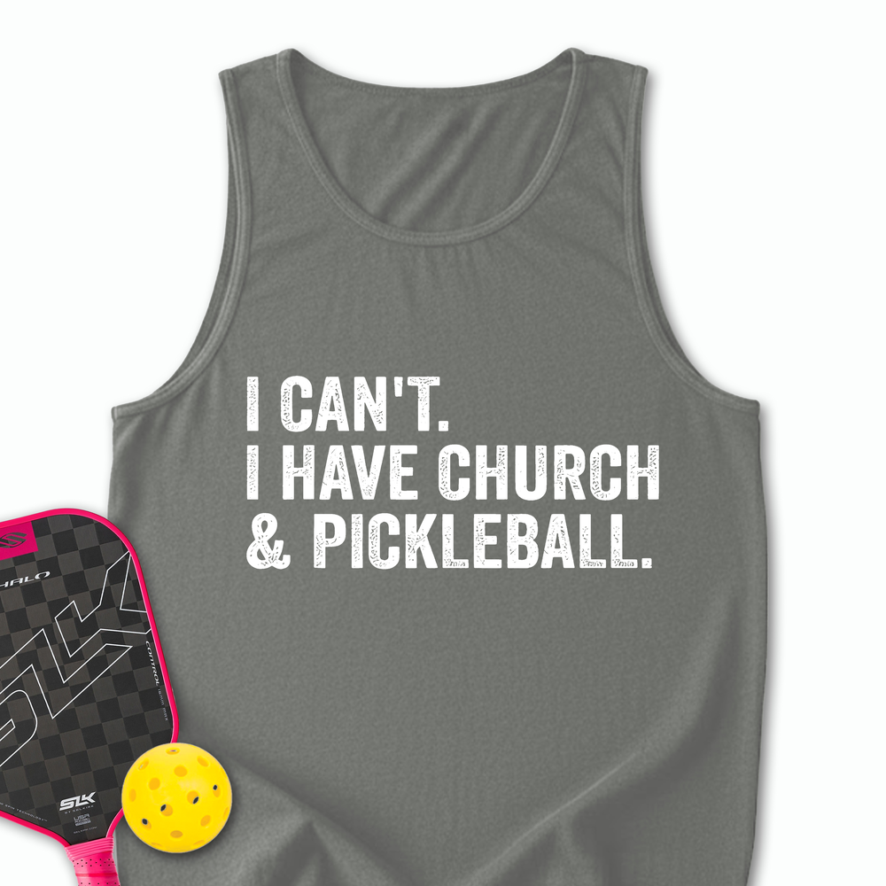 I Cant I Have Church And Pickleball Tank Top - Picklechillz