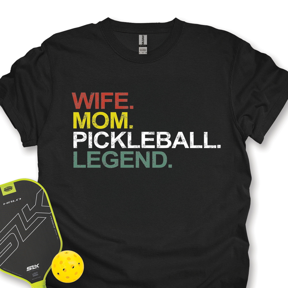 Funny Wife Mom Pickleball Legend Unisex T-Shirt - Picklechillz