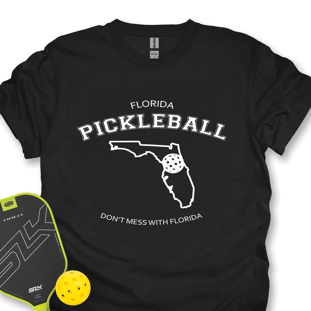 Don't Mess With Florida Pickleball Unisex T-Shirt - Picklechillz