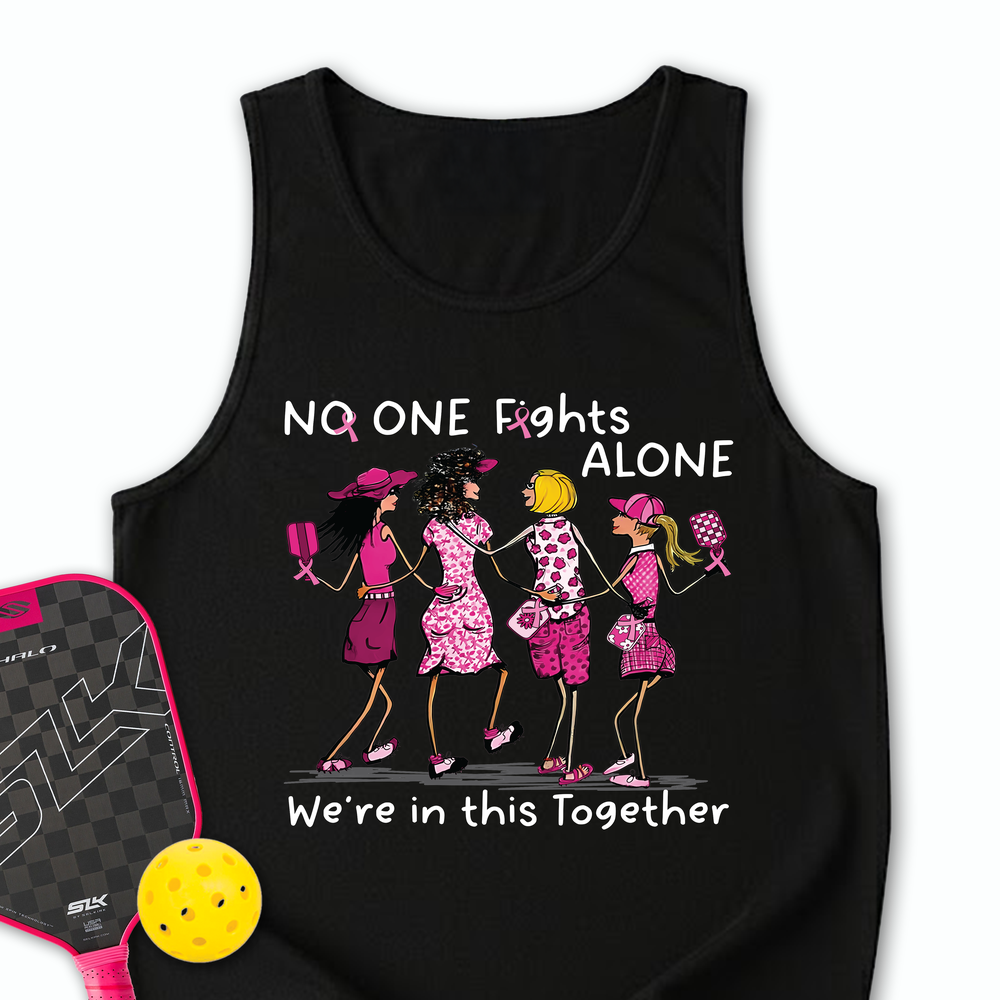No One Fights Alone – We’Re In This Together Tank Top - Picklechillz