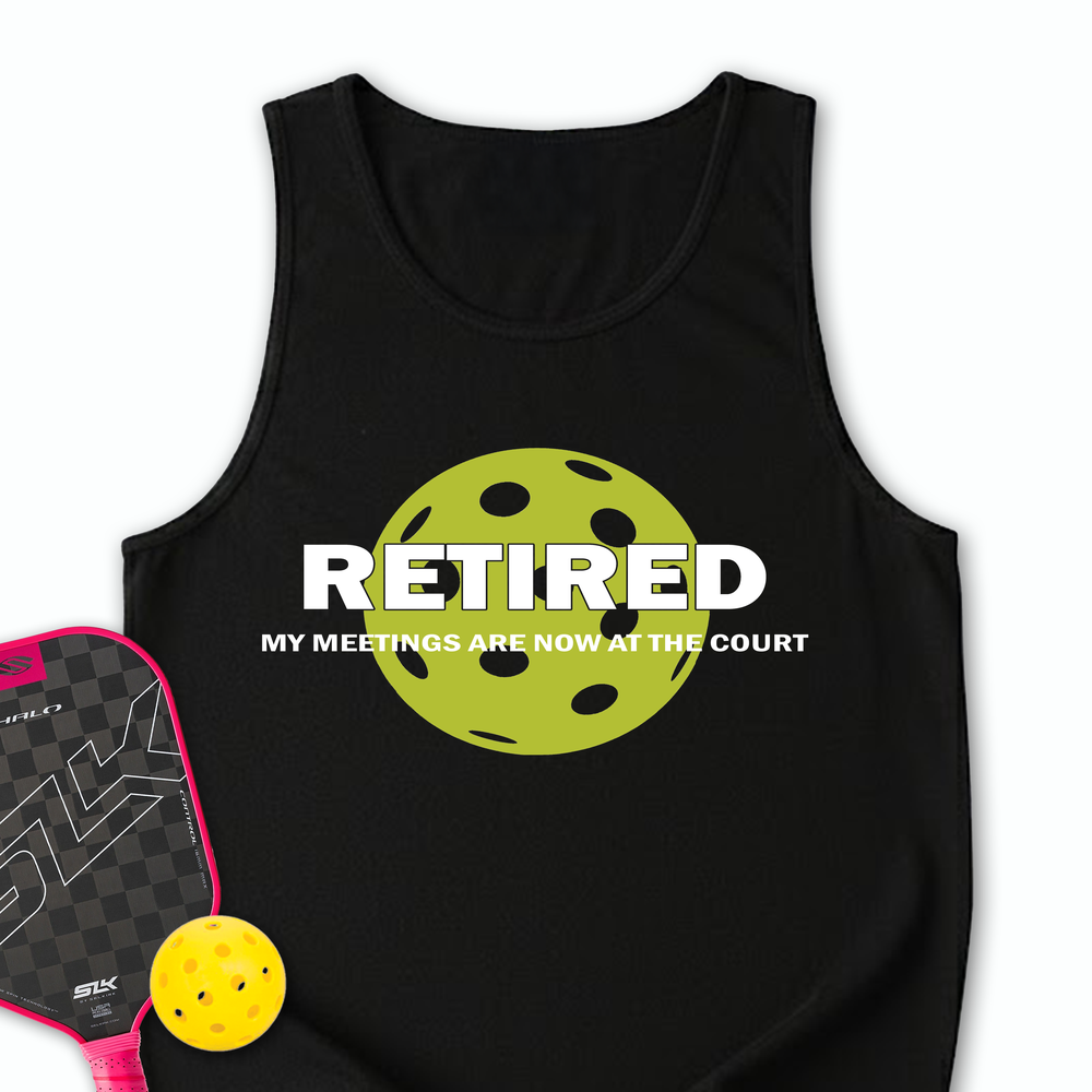 Retired My Meetings Are Now At The Court Tank Top - Picklechillz