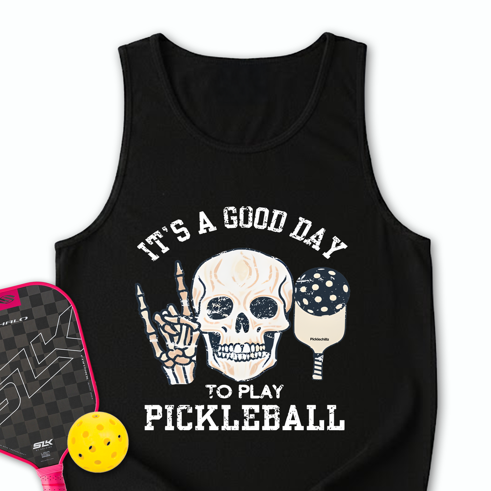 It's A Good Day To Play Pickleball Skull Tank Top - Picklechillz