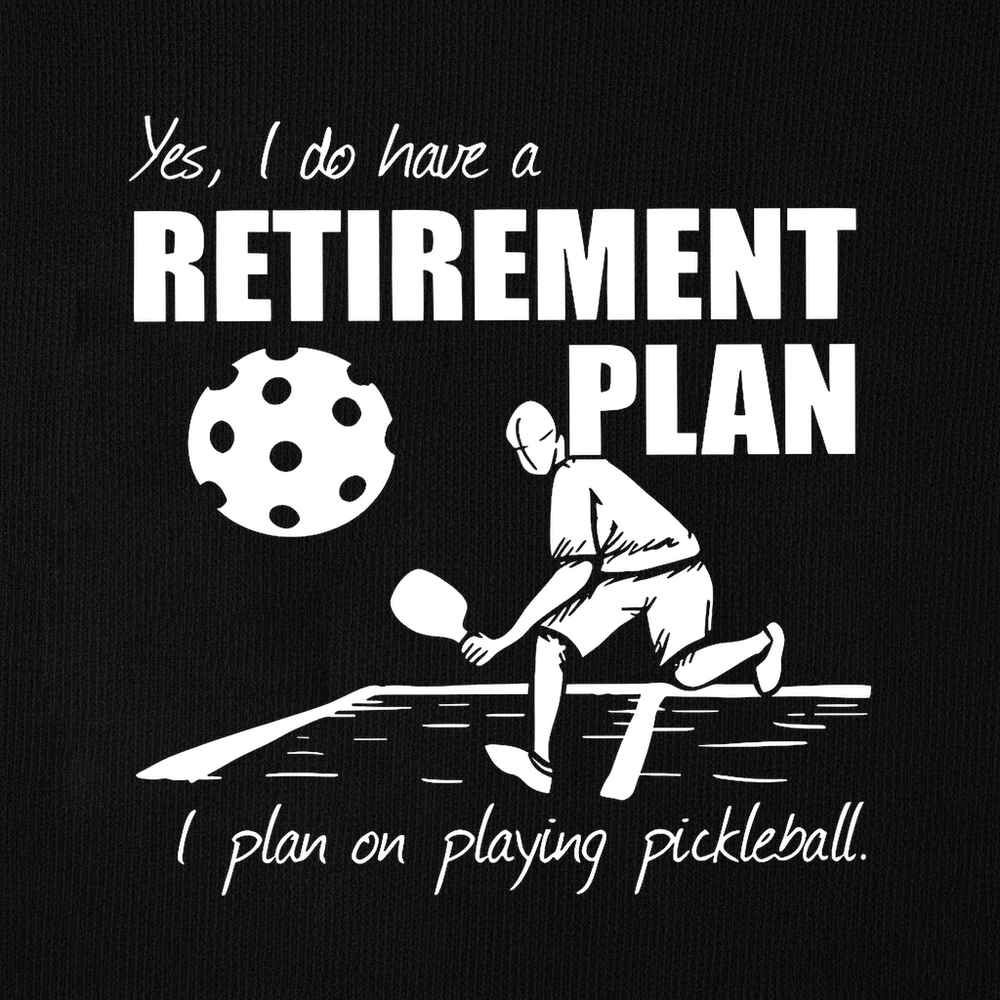 Retirement Plan - Playing Pickleball Long Sleeve - Picklechillz