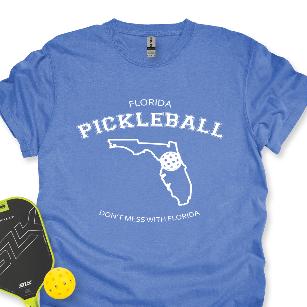 Don't Mess With Florida Pickleball Unisex T-Shirt - Picklechillz