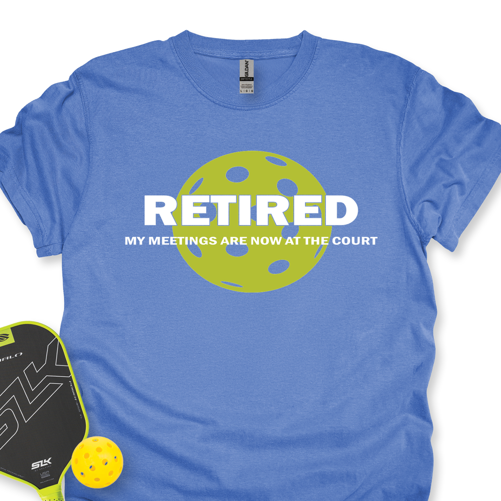 Retired My Meetings Are Now At The Court Unisex T-Shirt - Picklechillz