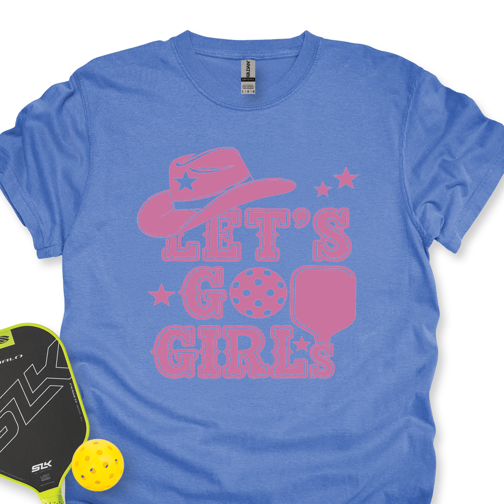 Let's Go Girls Cowboy Pickleball Unisex T-Shirt - Picklechillz