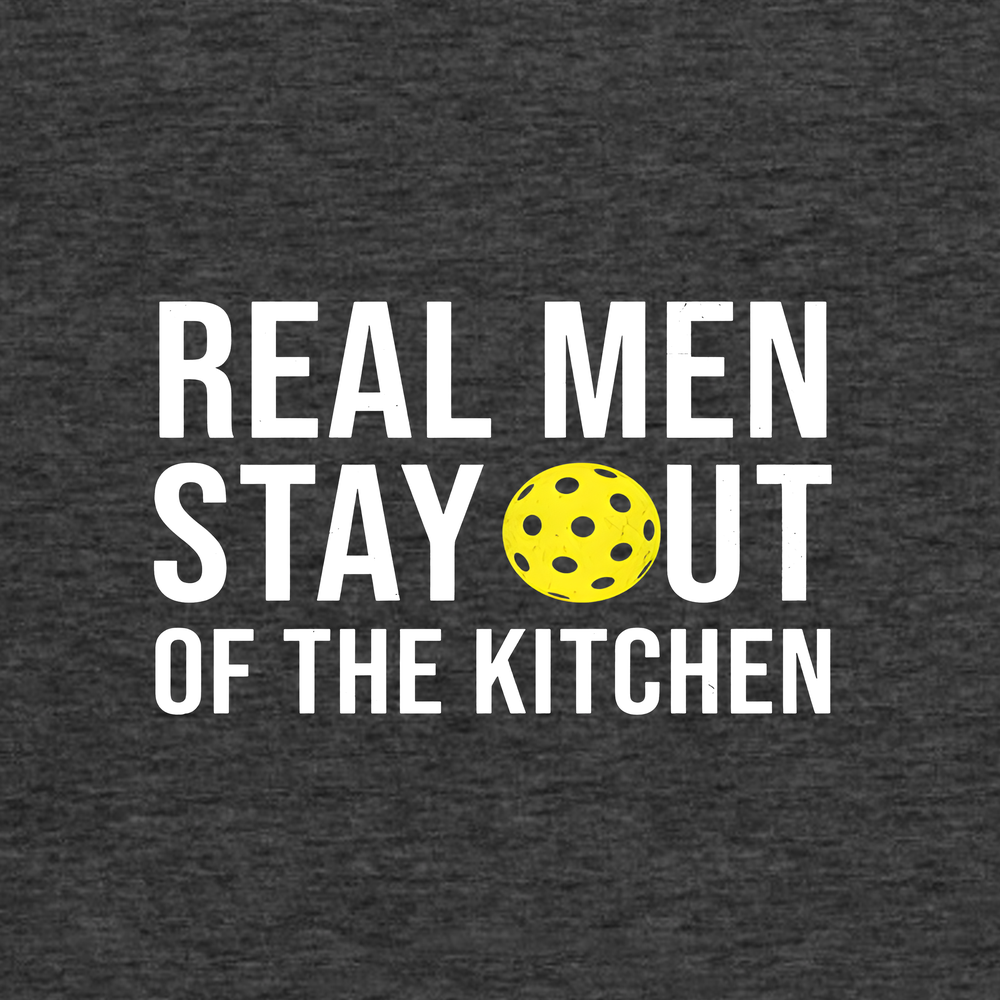 Real Men Stay Out Of The Kitchen Tank Top - Picklechillz