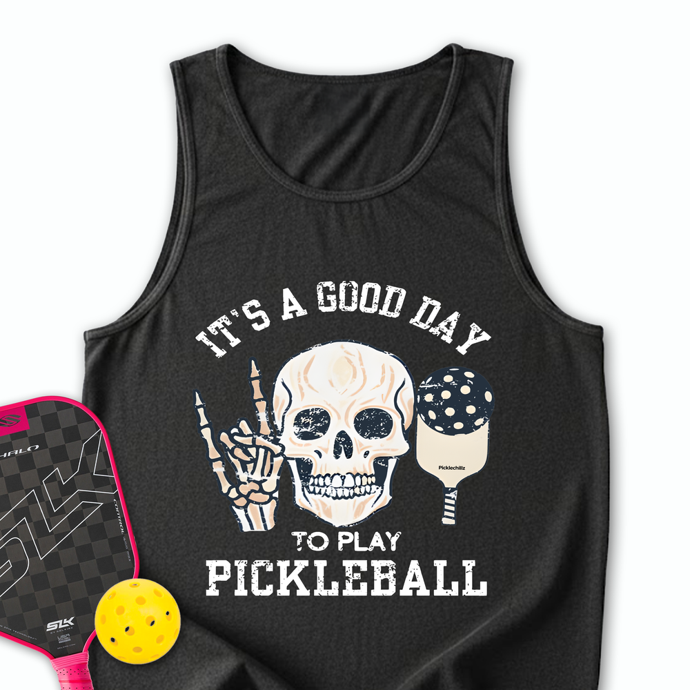 It's A Good Day To Play Pickleball Skull Tank Top - Picklechillz