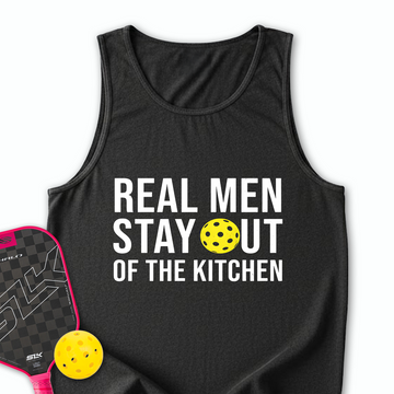 Real Men Stay Out Of The Kitchen Tank Top - Picklechillz
