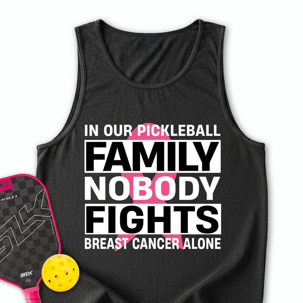 In Our Pickleball Family, Nobody Fights Breast Cancer Alone Tank Top - Picklechillz