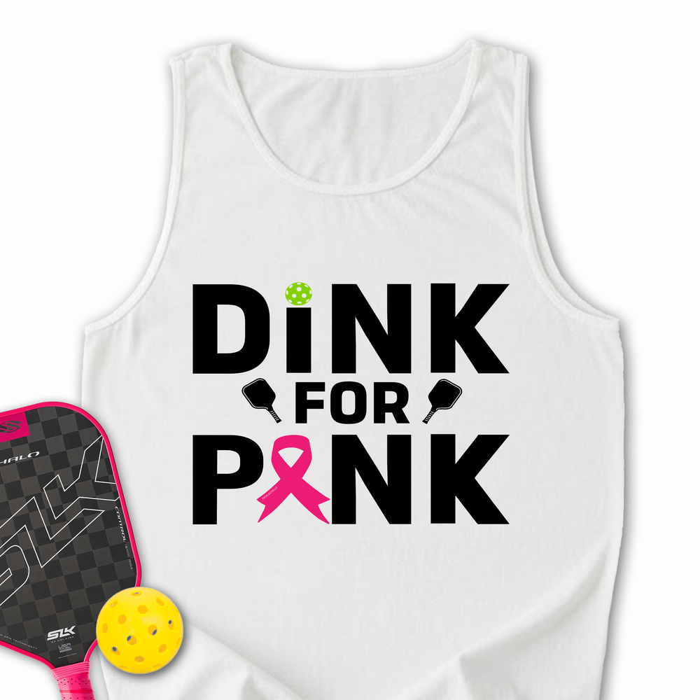 Dink For Pink Tank Top - Picklechillz