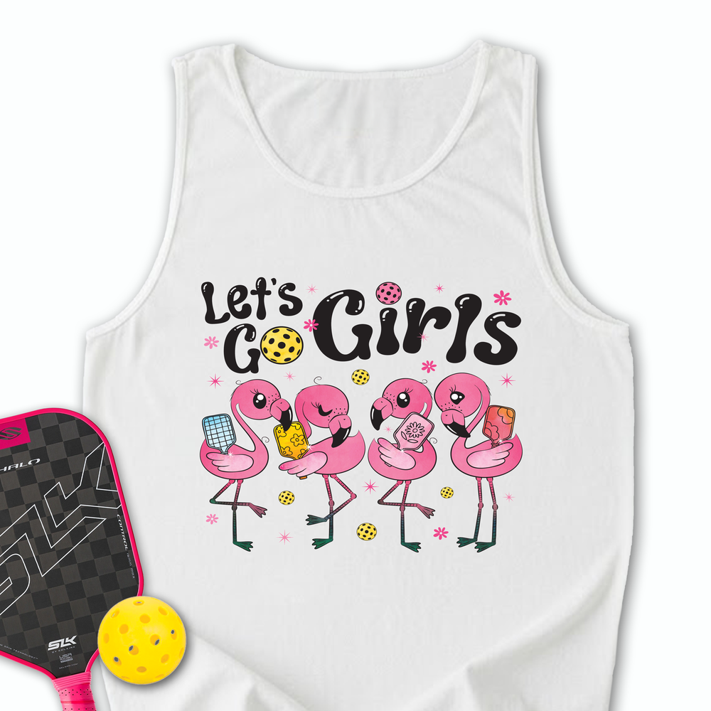 Let'S Go Girls Flamingo Pickleball For Her Tank Top - Picklechillz