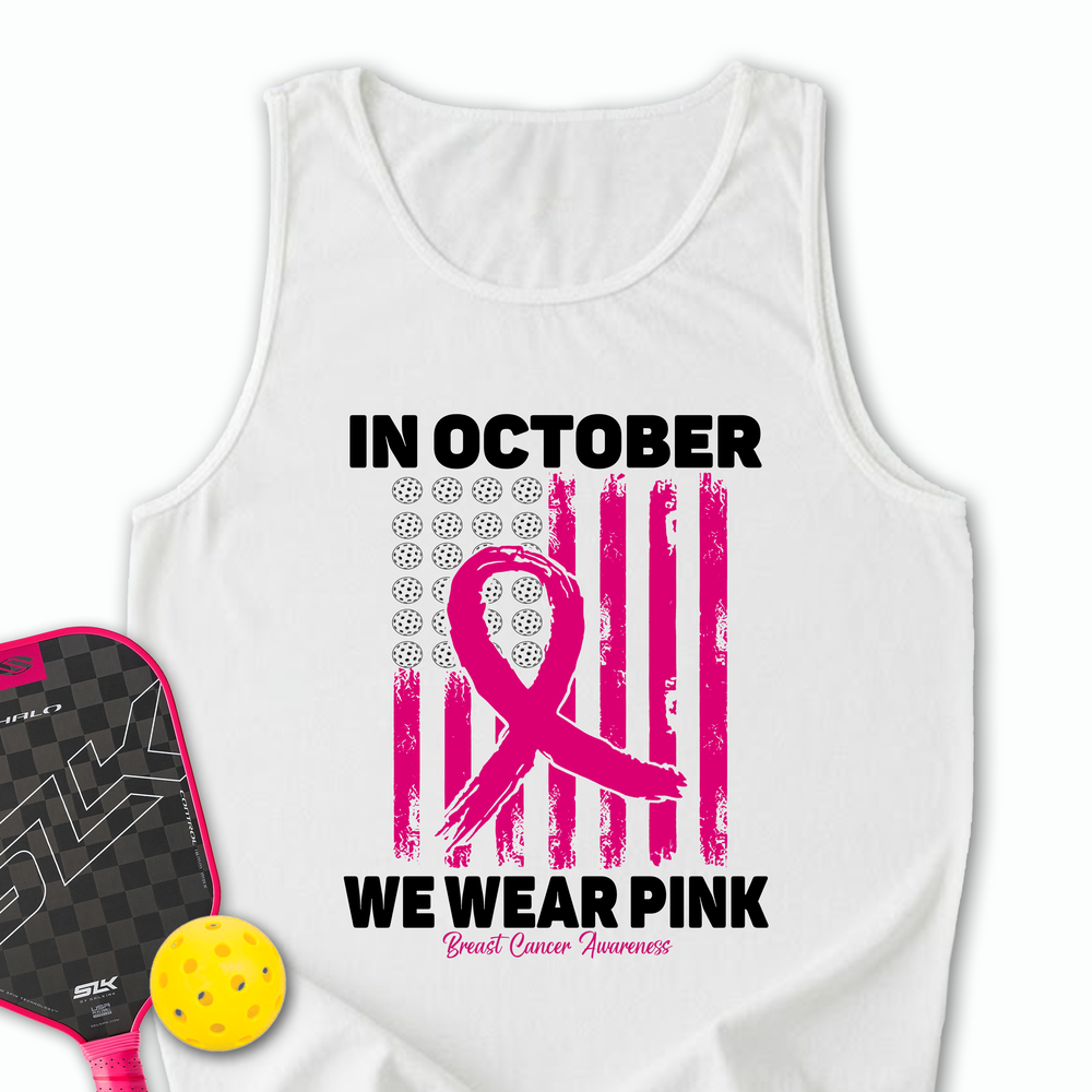 In October We Wear Pink Breast Cancer Awareness Flag Tank Top - Picklechillz