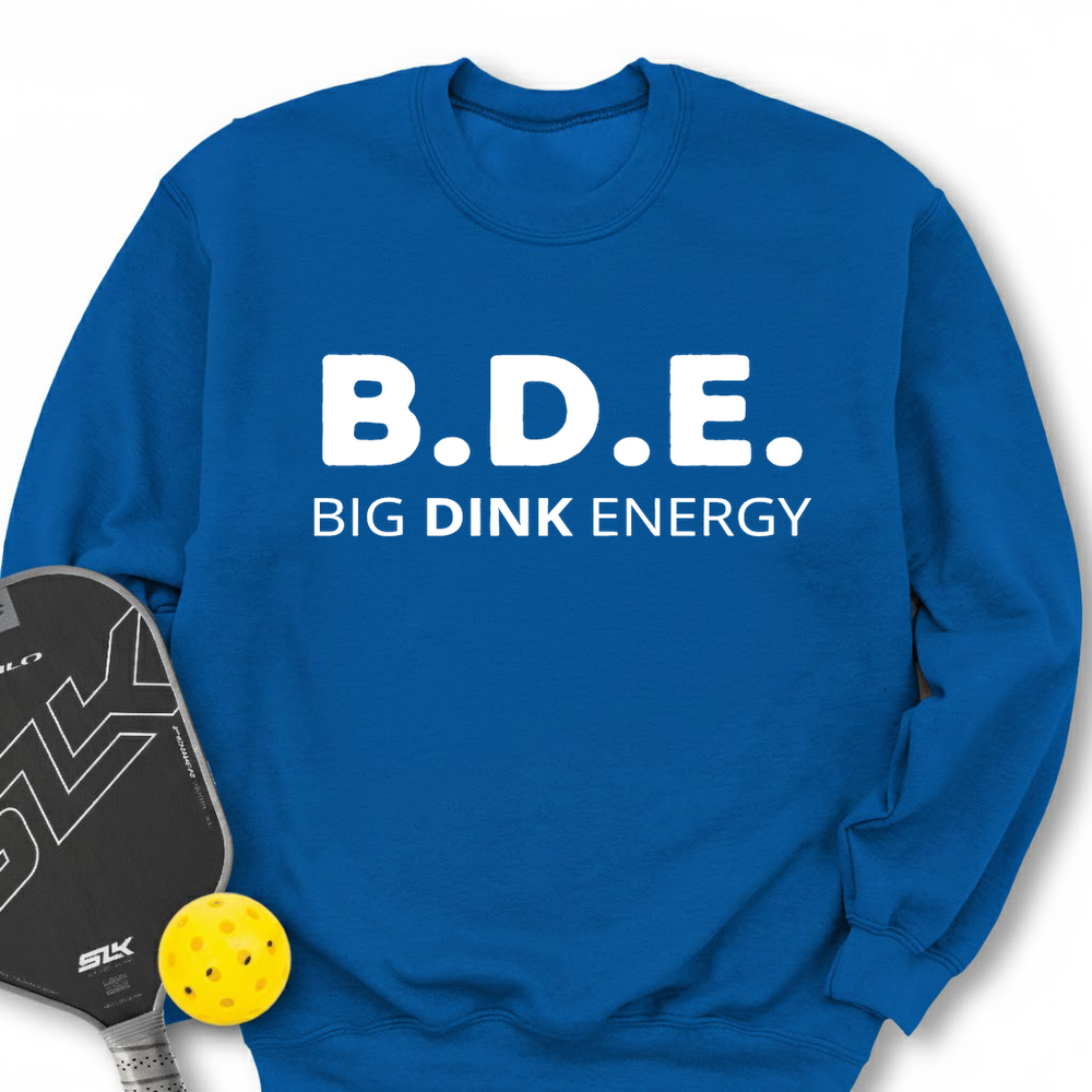 Big Dink Energy Sweatshirt - Picklechillz