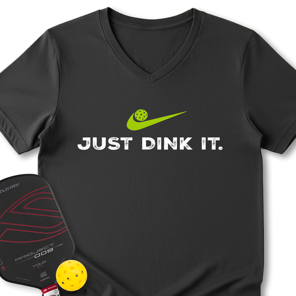 Just Dink It Pickleball V-Neck T-Shirt - Picklechillz