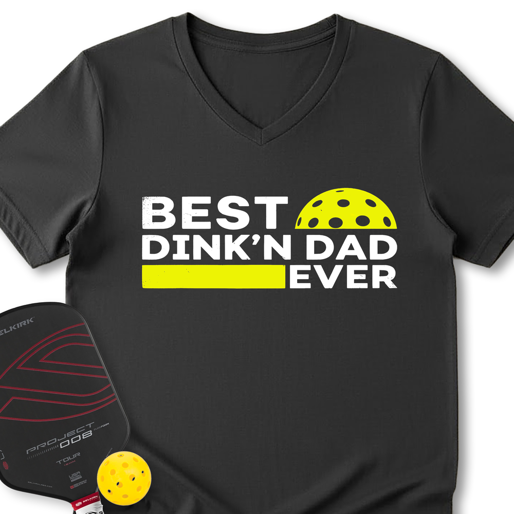 Best Dinkn Dad Ever Funny V-Neck T-Shirt - Picklechillz