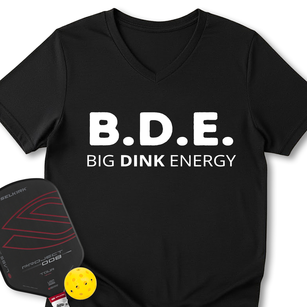 Big Dink Energy V-Neck T-Shirt - Picklechillz
