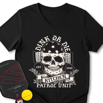 Dink or Die Pickleball V-Neck T-Shirt - Picklechillz