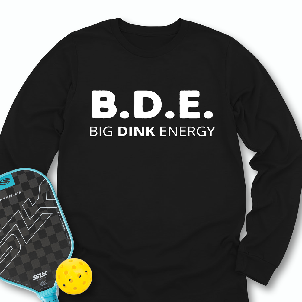 Big Dink Energy Long Sleeve - Picklechillz