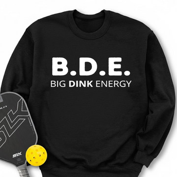 Big Dink Energy Sweatshirt - Picklechillz