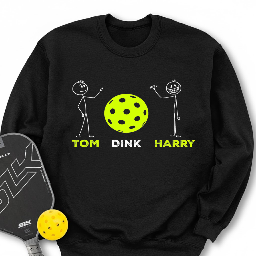 Pickleball - Tom Dink and Harry Sweatshirt - Picklechillz