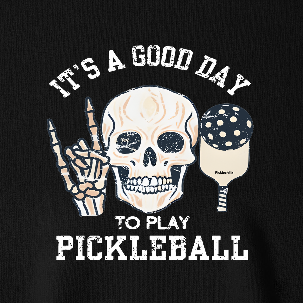 It's A Good Day To Play Pickleball Skull Long Sleeve - Picklechillz