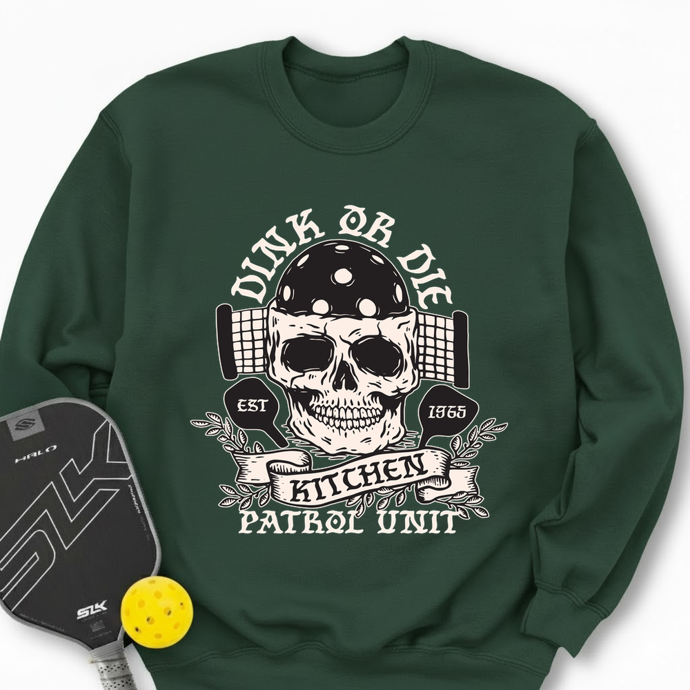 Dink or Die Pickleball Sweatshirt - Picklechillz