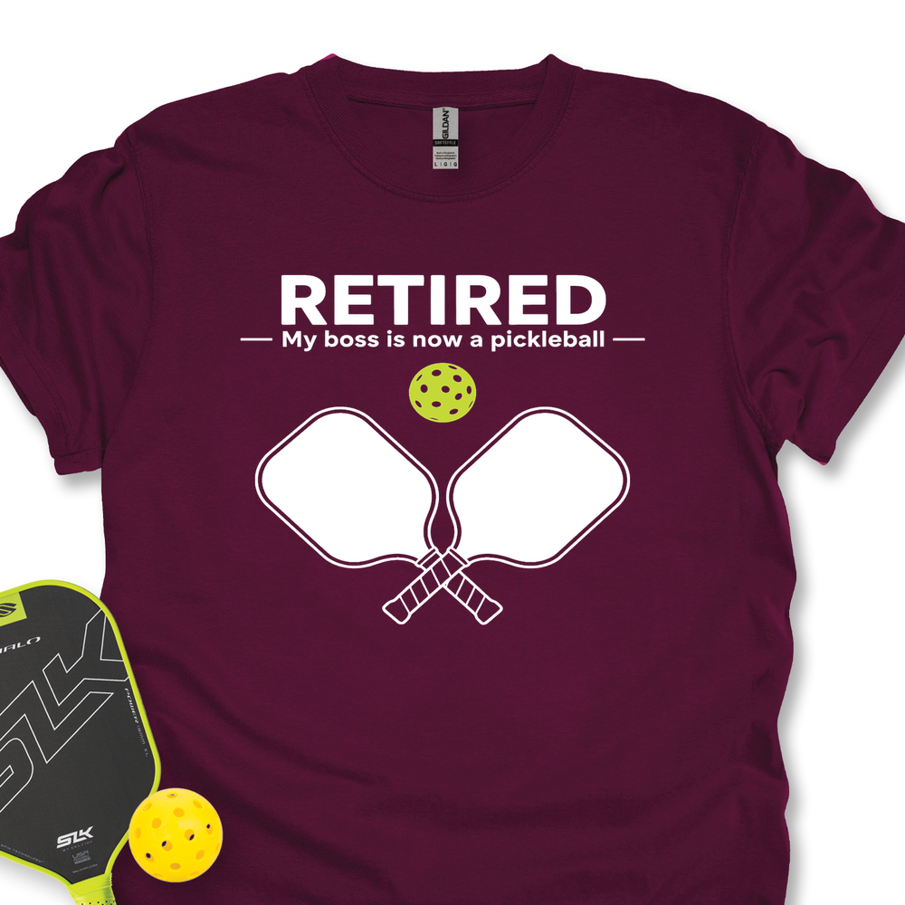 Retired - My Boss Is Now A Pickleball Unisex T-Shirt - Picklechillz