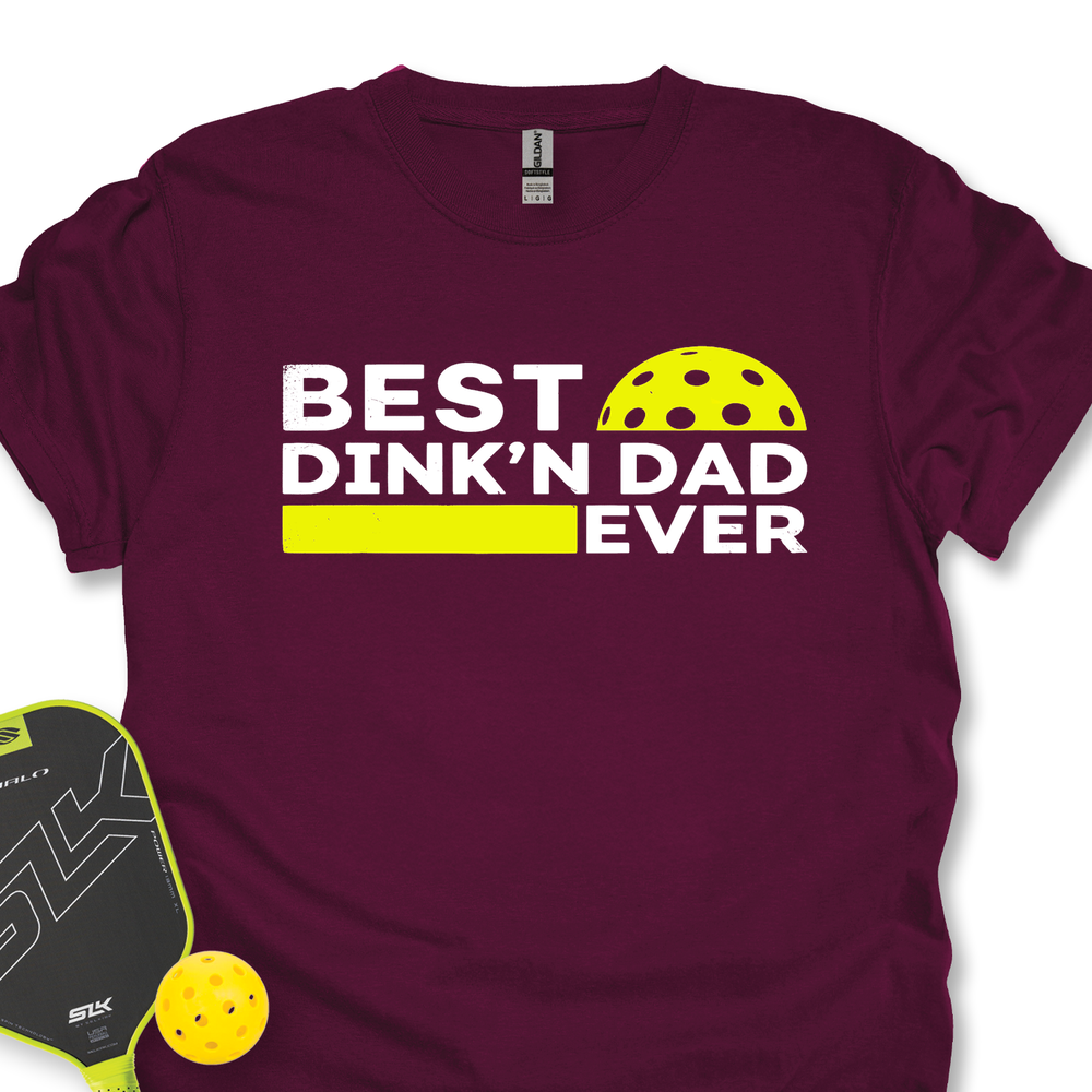 Best Dinkn Dad Ever Funny Pickleball Unisex T-Shirt - Picklechillz
