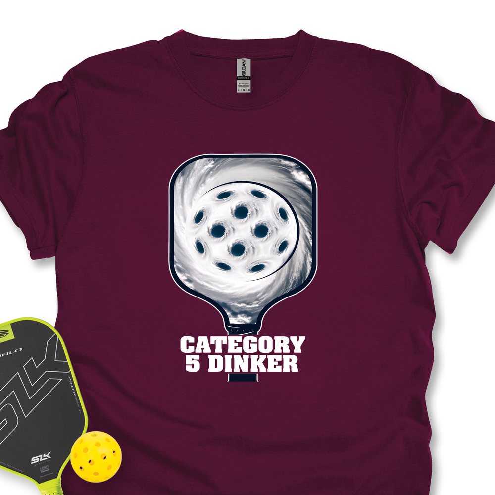 Category 5 Dinker Pickleball Funny Unisex T-Shirt - Picklechillz
