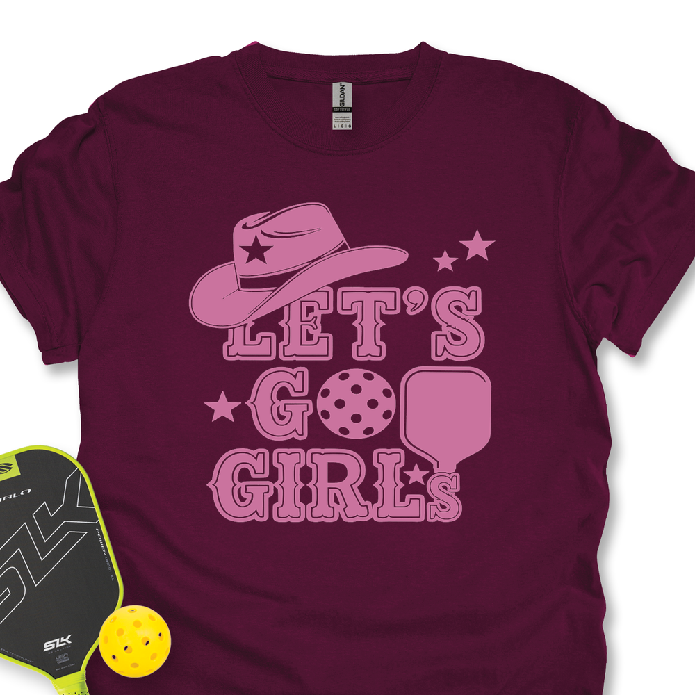 Let's Go Girls Cowboy Pickleball Unisex T-Shirt - Picklechillz
