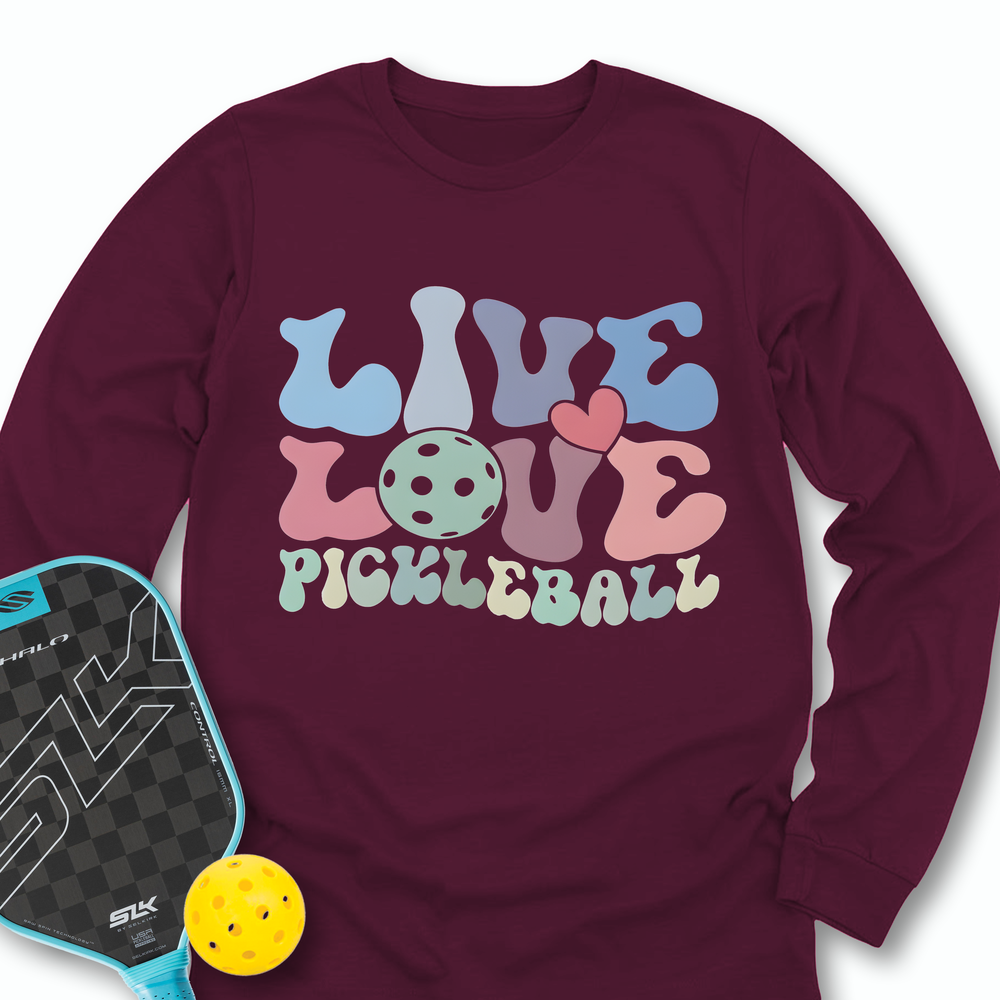 Live Love Pickleball Player Cute Long Sleeve - Picklechillz