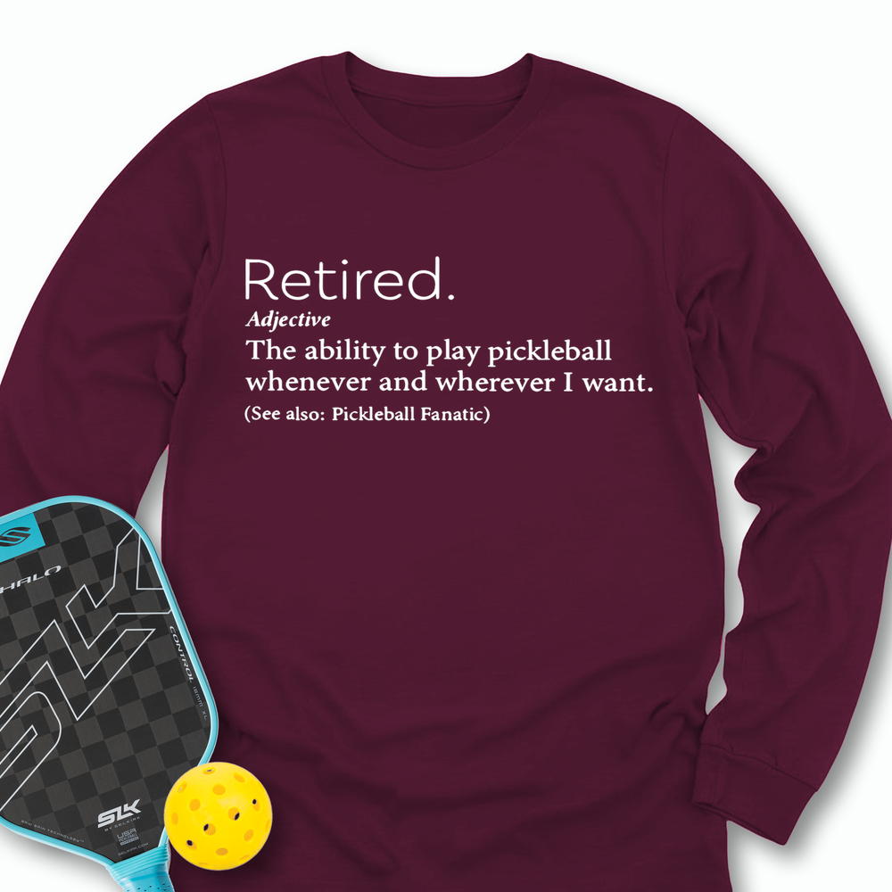 Funny Retirement Definition Long Sleeve - Picklechillz