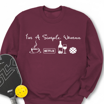 I'm A Simple Woman Coffee, Netflix, Wine, Pickleball Sweatshirt - Picklechillz