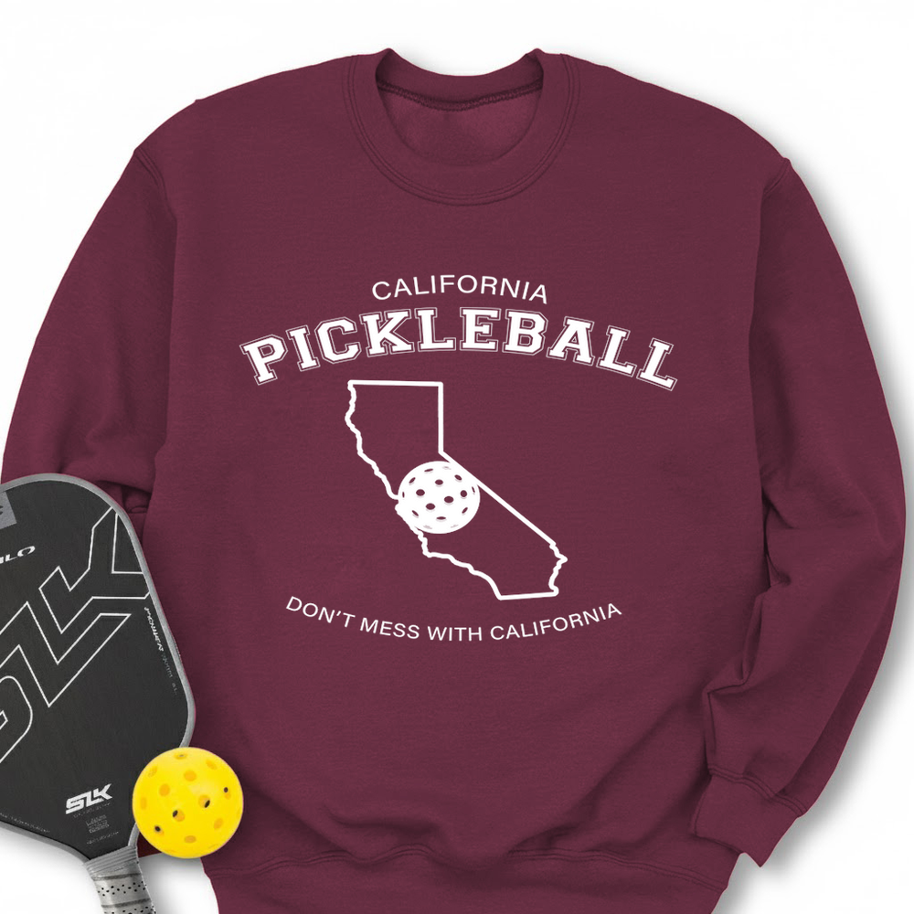 Don't Mess With California Pickleball Sweatshirt - Picklechillz