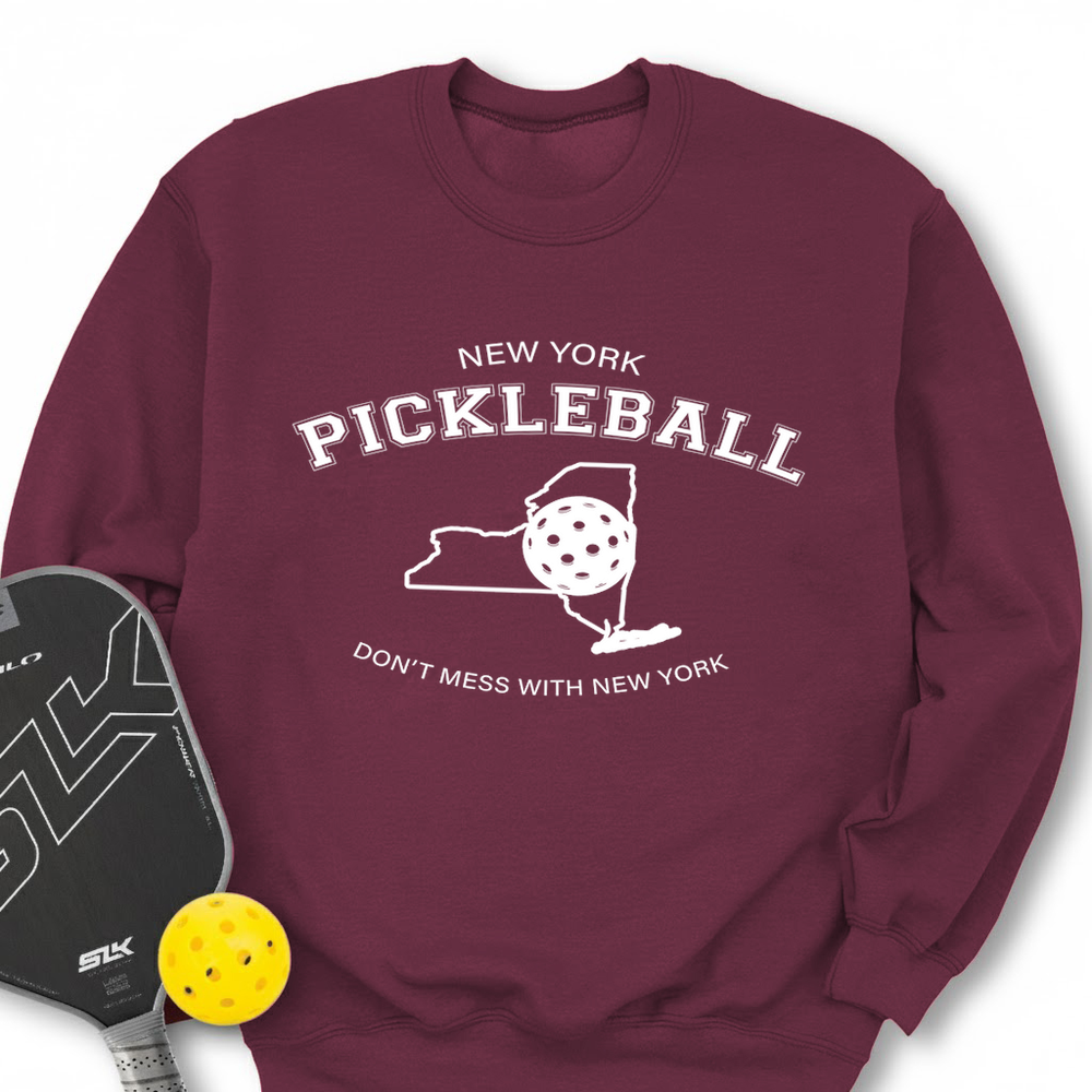 Don't Mess With New York Pickleball Sweatshirt - Picklechillz