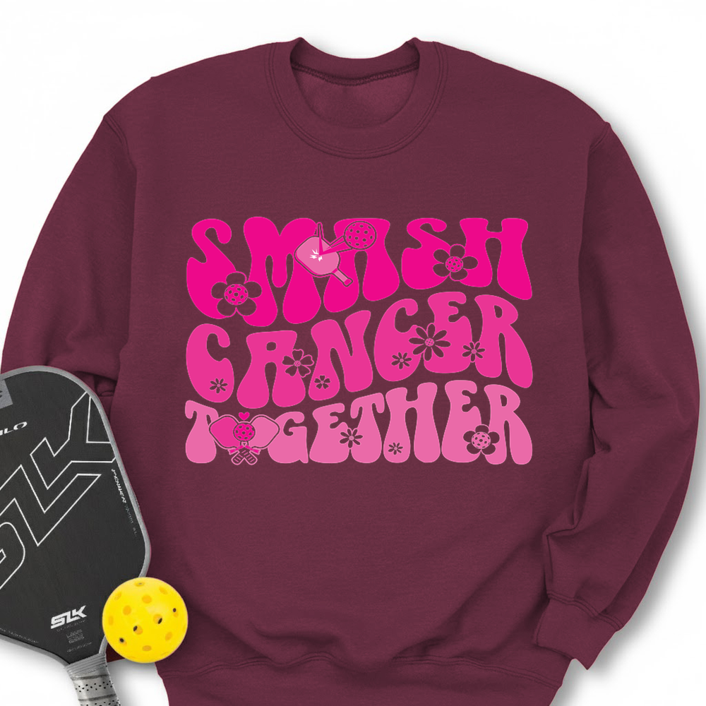 Smash Cancer Together Sweatshirt - Picklechillz