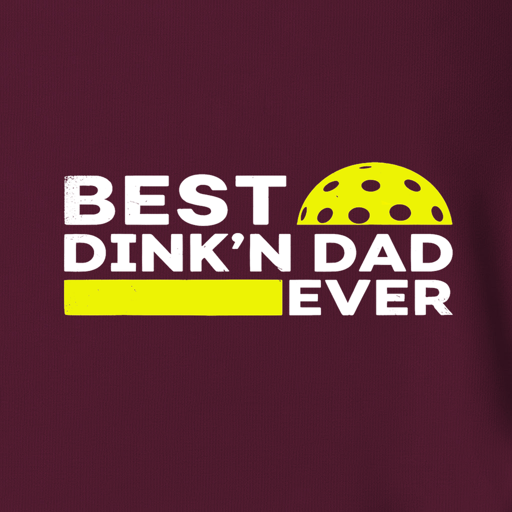Best Dinkn Dad Ever Funny Pickleball Unisex T-Shirt - Picklechillz