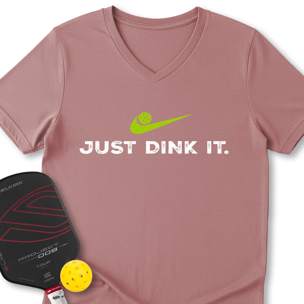 Just Dink It Pickleball V-Neck T-Shirt - Picklechillz