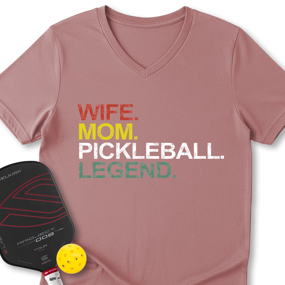 Funny Wife Mom Pickleball Legend V-Neck T-Shirt - Picklechillz