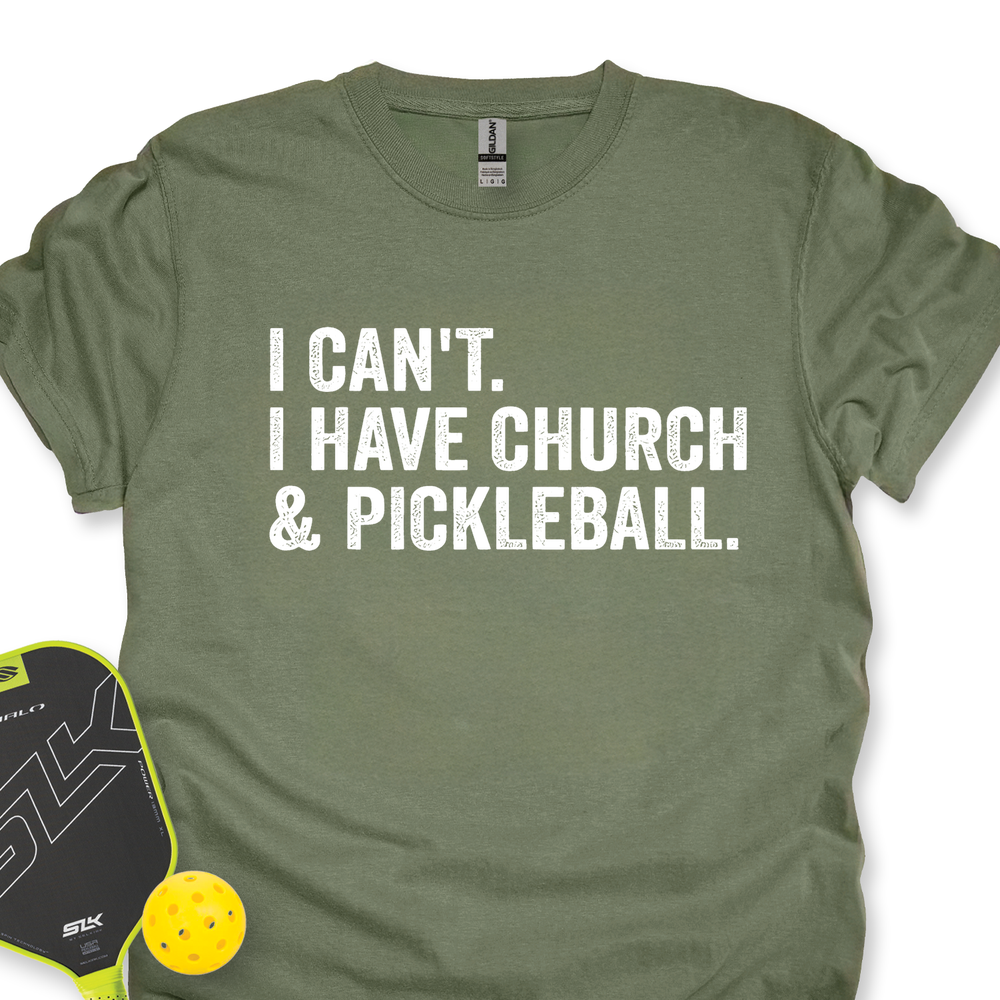 I Cant I Have Church And Pickleball Unisex T-Shirt - Picklechillz